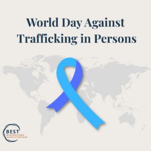 World Day Against Trafficking in Persons poster with a blue awareness ribbon over a world map, plus BEST logo in the corner.
